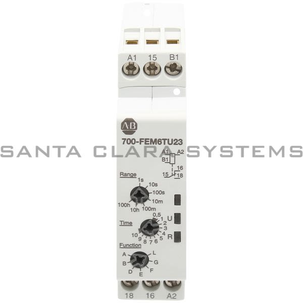 700 FEM6TU23 Allen Bradley Timing Relay Santa Clara Systems